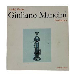Giuliano Mancini, by Andre Verdet, 1979 Editions Galilee Softcover